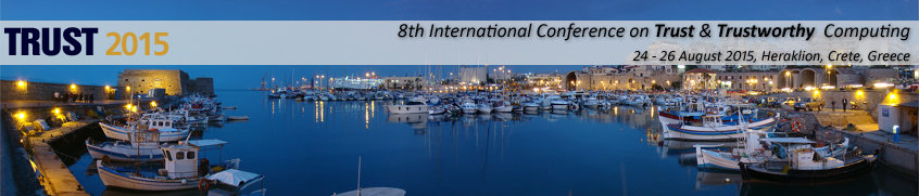 8th International Conference on Trust & Trustworthy Computing TRUST 2015